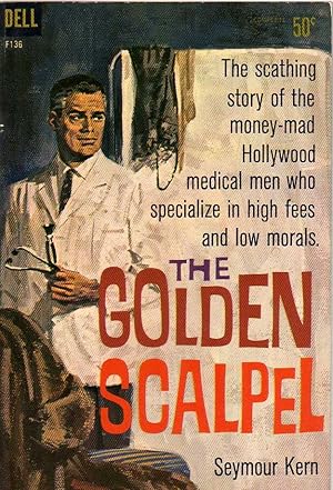 Image du vendeur pour The Golden Scalpel mis en vente par Biblio Pursuit