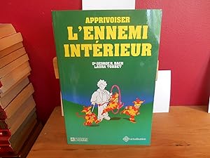 Bild des Verkufers fr APPRIVOISER L'ENNEMI INTERIEUR zum Verkauf von La Bouquinerie  Dd