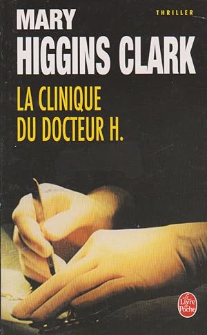 Image du vendeur pour LA CLINIQUE DU DOCTEUR H. mis en vente par books-livres11.com