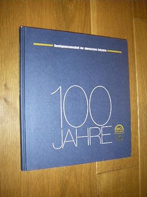 100 Jahre Berufsgenossenschaft der chemischen Industrie (BG Chemie)