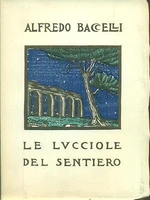 Seller image for Le lucciole del sentiero for sale by Miliardi di Parole