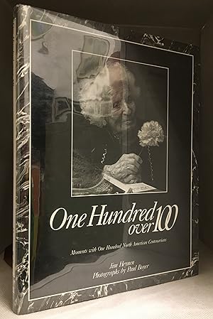 Seller image for One Hundred Over 100; Moments with One Hundred North American Centenarians for sale by Burton Lysecki Books, ABAC/ILAB