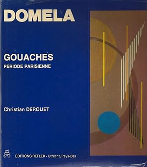 Bild des Verkufers fr DOMELA Gouaches de la priode parisienne zum Verkauf von ART...on paper - 20th Century Art Books