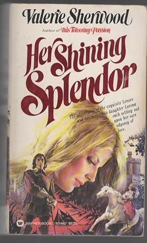 Immagine del venditore per HER SHINING SPLENDOR venduto da The Reading Well Bookstore