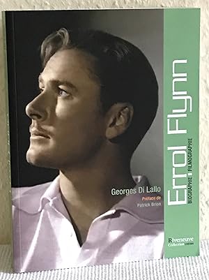 Errol Flynn - Biographie, filmographie