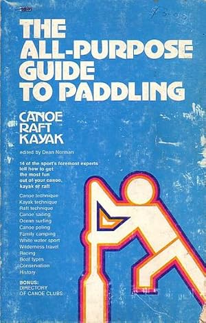 Seller image for THE ALL-PURPOSE GUIDE TO PADDLING for sale by Jean-Louis Boglio Maritime Books