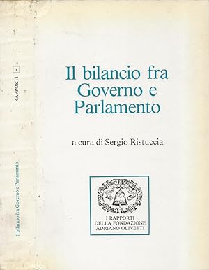 Bild des Verkufers fr Il bilancio fra Governo e Parlamento Attuazione e prospettive della riforma di bilancio zum Verkauf von Biblioteca di Babele