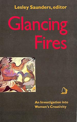 Glancing Fires: Investigation into Women's Creativity