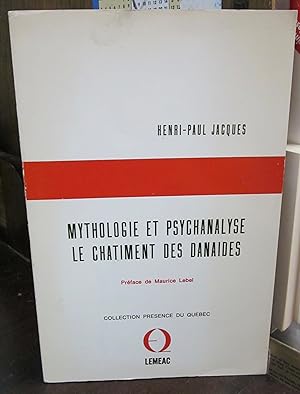 Image du vendeur pour Mythologie et psychanalyse: Le chatiment des danaides mis en vente par Atlantic Bookshop