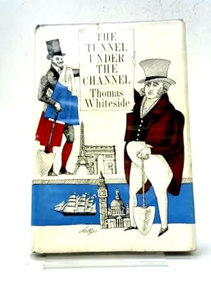 Immagine del venditore per The Tunnel Under The Channel venduto da World of Rare Books