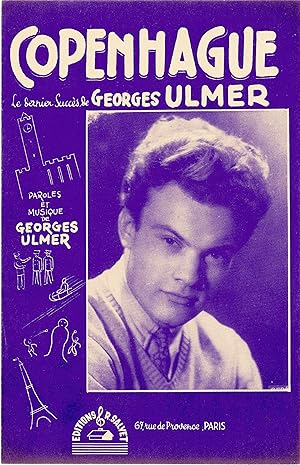 "COPENHAGUE par Georges ULMER" / Paroles et Musique de Georges ULMER / Partition originale illust...