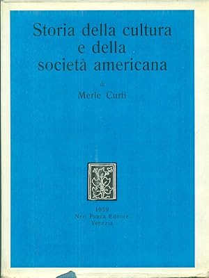Seller image for Storia della cultura e della societa' americana for sale by Miliardi di Parole