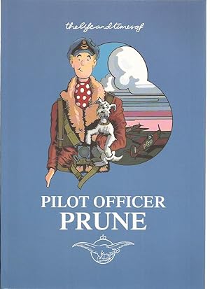 Bild des Verkufers fr The Life and Times of Pilot Officer Prune; Being the Official Story of Tee Emm zum Verkauf von Roger Lucas Booksellers
