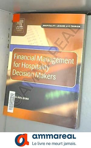 Seller image for Financial Management for Hospitality Decision Makers for sale by Ammareal