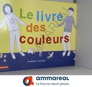 Bild des Verkufers fr Le livre des couleurs zum Verkauf von Ammareal