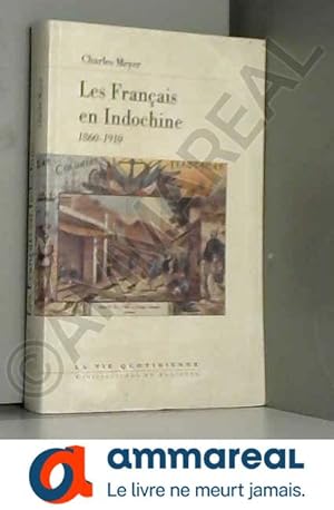 Image du vendeur pour Les franais en indochine 1860-1910 mis en vente par Ammareal