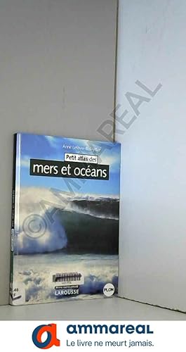 Bild des Verkufers fr Petit atlas de la mer et des ocans - Nouvelle dition zum Verkauf von Ammareal