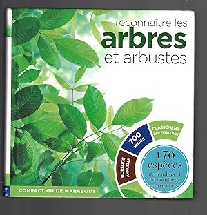 Reconnaître les arbres et les arbustes: 170 espèces de feuillus et de conifères européens