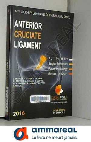 Seller image for Anterior cruciate ligament : 17e Journes lyonnaises de chirurgie du genou for sale by Ammareal