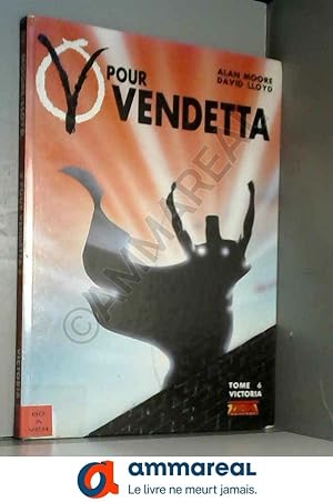Seller image for V pour vendetta t6 : victoria for sale by Ammareal