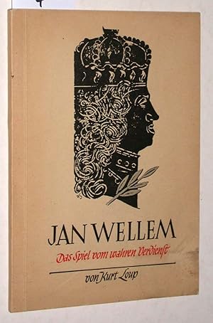 Seller image for Jan Wellem. Das Spiel vom wahren Verdienst. Dsseldorfer Festspiel zur 300. Wiederkehr des Geburtstages von Kurfrst Johann Wilhelm am 19.IV.1958 in drei Bildern mit drei Zwischenspielen und einem Prolog. for sale by Versandantiquariat Kerstin Daras