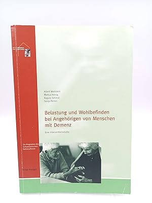 Bild des Verkufers fr Belastung und Wohlbefinden bei Angehrigen von Menschen mit Demenz Eine Interventionsstudie zum Verkauf von Antiquariat Smock