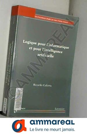 Seller image for Logique pour l'informatique et pour l'intelligence artificielle for sale by Ammareal