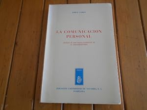 Imagen del vendedor de La comunicacin personal. Anlisis de una teora existencial de la intersubjetividad. a la venta por Librera Camino Bulnes