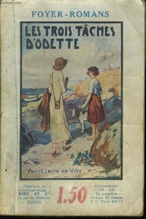 Seller image for Les trois taches d'Odette. Collection Foyer-Romans N 197 for sale by Le-Livre