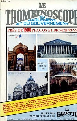 Bild des Verkufers fr Le Trombinoscope du Parlement et du Gouvernement (juillet 1983) zum Verkauf von Le-Livre