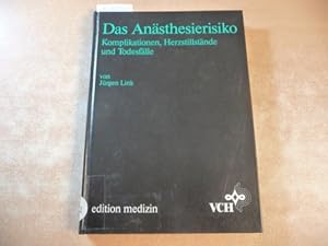 Seller image for Das Ansthesierisiko : Komplikationen, Herzstillstnde und Todesflle for sale by Gebrauchtbcherlogistik  H.J. Lauterbach