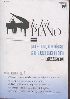 Seller image for Le kit piano pour se lancer, ou se relancer dans l'apprentissage du piano avec pianiste for sale by Le-Livre