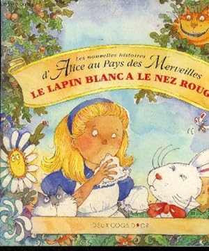 Seller image for Le lapin blanc a le nez rouge for sale by Le-Livre