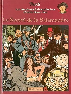 Les aventures extraordinaires d'Adèle Blanc-Sec n°5 - Le secret de la salamandre