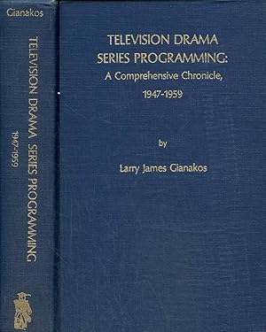 Bild des Verkufers fr Television Drama Series Programming : A Comprehensive Chronicle, 1947-1959 zum Verkauf von Le-Livre