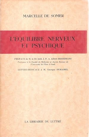 L'equilibre nerveux et psychique.