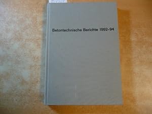 Betontechnische Berichte / 1992/94