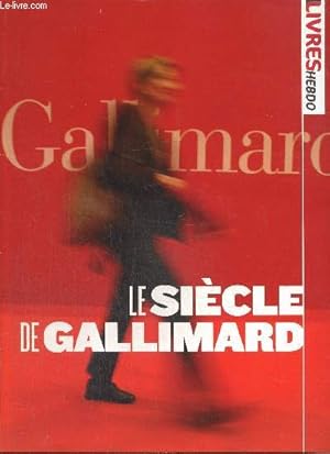 Bild des Verkufers fr Livres Hebdo - Le Sicle de Gallimard zum Verkauf von Le-Livre