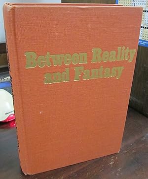 Between Reality and Fantasy: Transitional Objects and Phenomena [inscribed by LB]