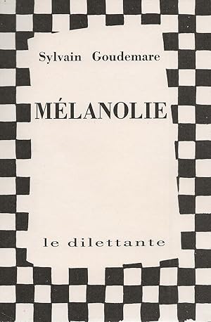 Image du vendeur pour Mlanolie. mis en vente par Librairie Les Autodidactes - Aichelbaum