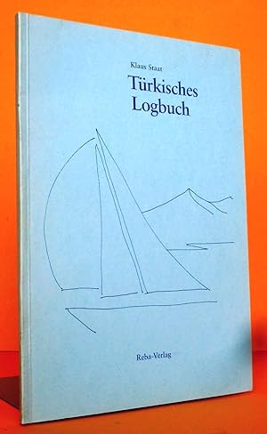 Türkisches Logbuch. Mit Aquarellen von Winfried Heinzel.