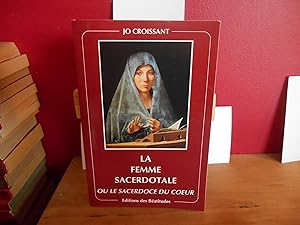 Image du vendeur pour La femme sacerdotale, ou, Le sacerdoce du coeur mis en vente par La Bouquinerie  Dd