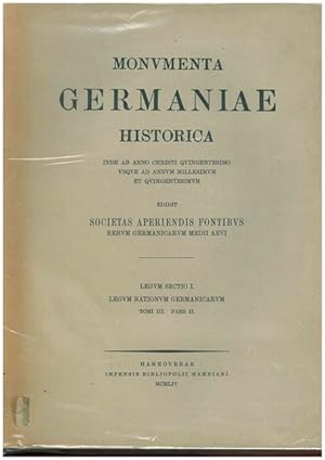 Bild des Verkufers fr Monvmenta GERMANIAE Historica. TOMI III. Pars II.: Lex Ribvaria. Inde ab anno christi qvingentesimo vsqve ad annvm millesimvm et qvingentesimvm. zum Verkauf von Ant. Abrechnungs- und Forstservice ISHGW