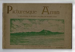 Picturesque views of Arran: a book containing 108 fine views of the island, with descriptive matter