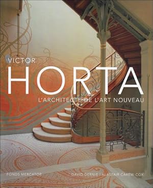 Seller image for Victor Horta : L'architecte de l'Art Nouveau for sale by BOOKSELLER  -  ERIK TONEN  BOOKS