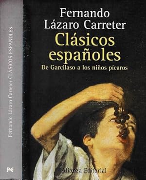 Clásicos españoles. De Garcilaso a los niños pícaros.