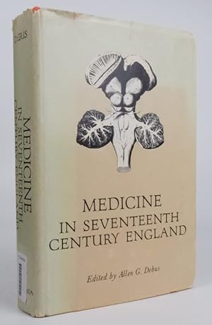 Medicine in Seventeenth Century England: A Symposium Held at UCLA in Honor of C. D. O'Malley