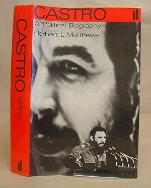 Castro - A Political Biography