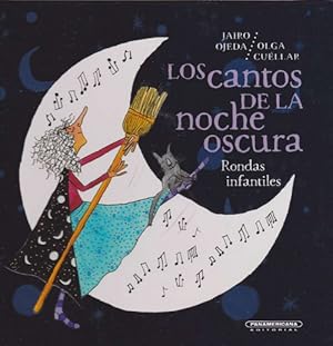 Image du vendeur pour Cantos de la noche oscura, Los. Rondas infantiles. Edad: 4+. mis en vente par La Librera, Iberoamerikan. Buchhandlung