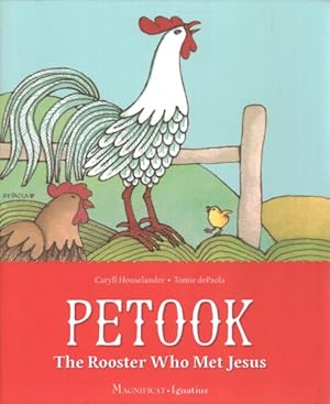 Bild des Verkufers fr Petook : The Rooster Who Met Jesus zum Verkauf von GreatBookPrices